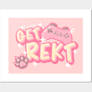 (I'm Gonna) GET REKT - Funny Kawaii Gamer Quote Posters and Art